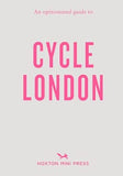 Opinionated Guide to Cycle London - HAYGEN