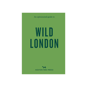 Opinionated Guide to Wild London Product Image