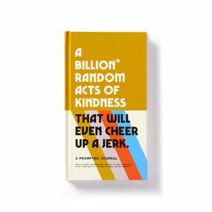 A Billion Random Acts Of Kindness - HAYGEN