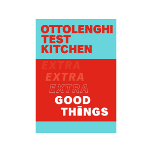 Ottolenghi Test Kitchen: Extra Good Things - HAYGEN