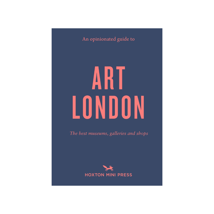 An Opinionated Guide to Art London - HAYGEN